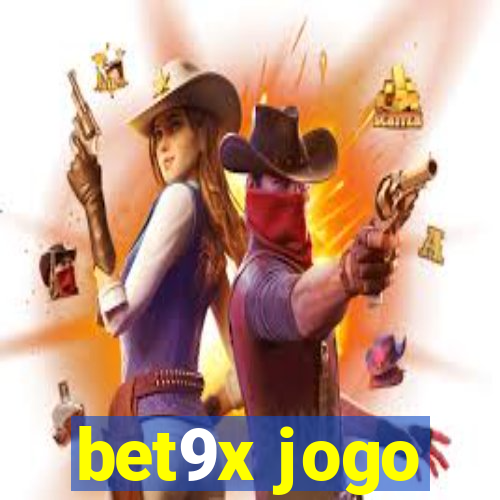 bet9x jogo